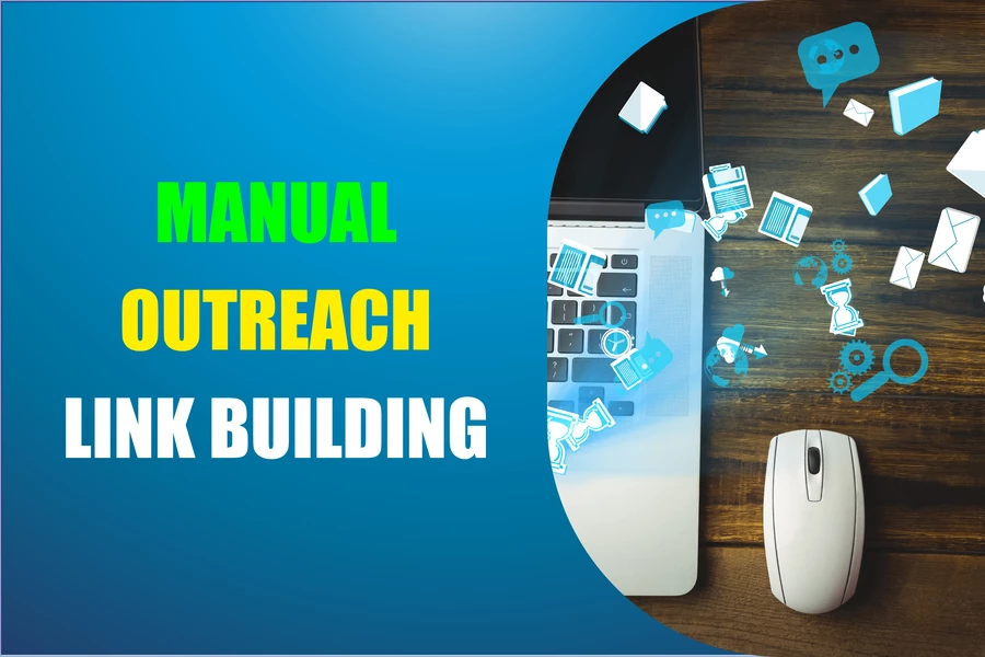 Manual Outreach Link Building Manual Outreach Link Building